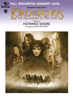 Howard Shore: Lord Of The Rings - The Fellowship Of The Ring Symphonic Suite