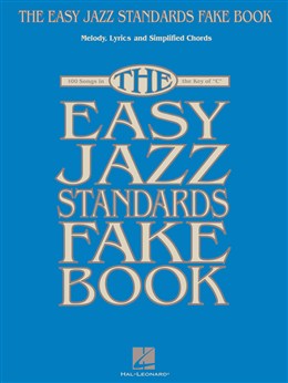 The Easy Jazz Standards Fake Book