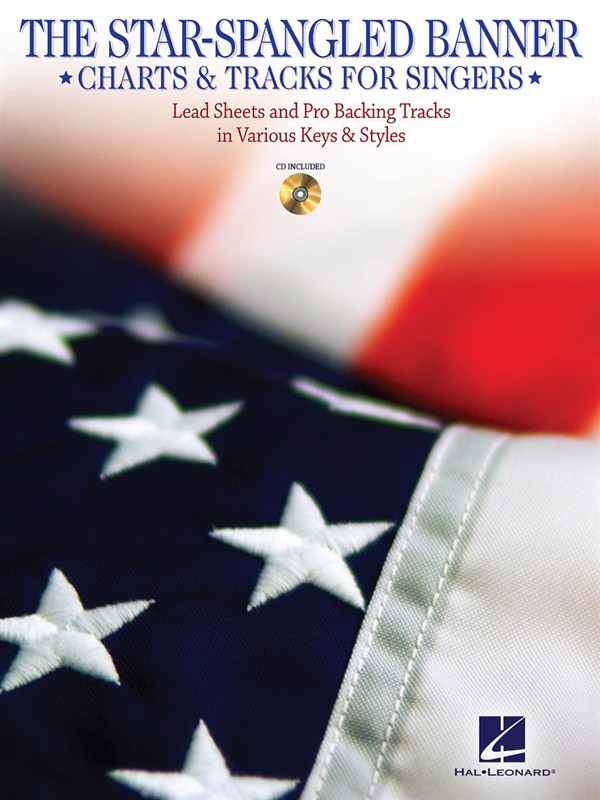 The Star-Spangled Banner: Charts And Tracks For Singers