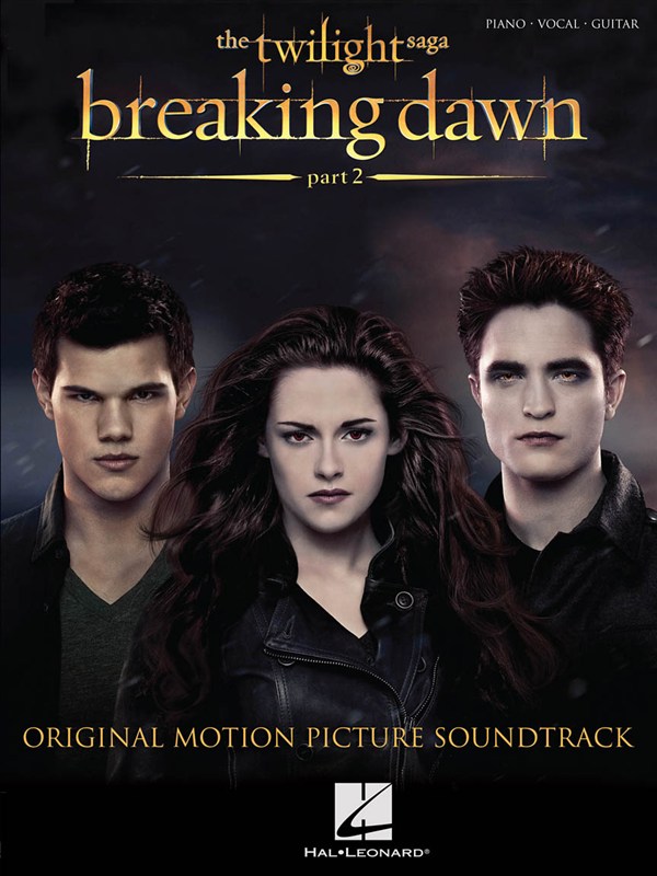 Twilight: Breaking Dawn - Part 2 (Piano/Vocal/Guitar)
