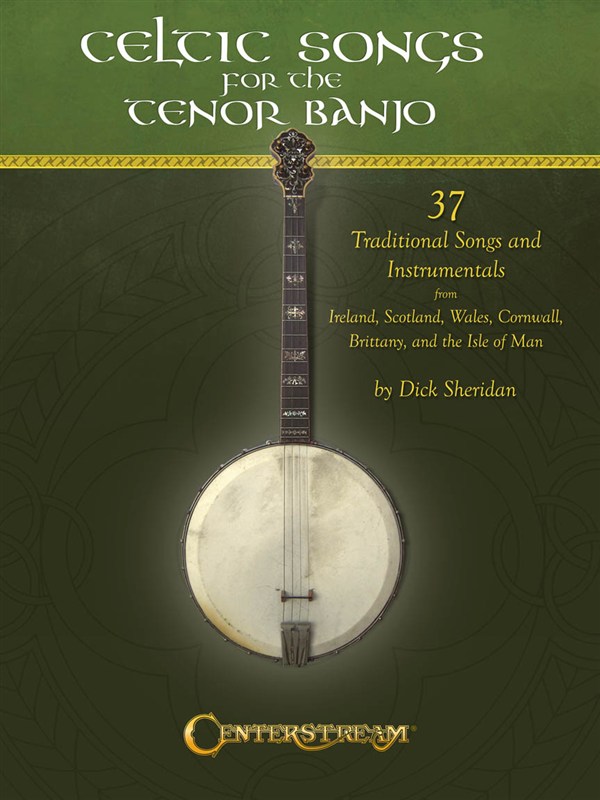 Celtic Songs For The Tenor Banjo