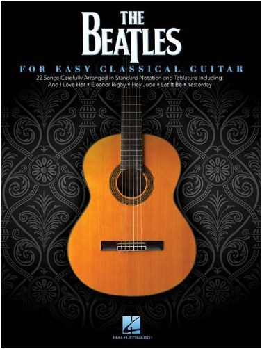 The Beatles: For Easy Classical Guitar