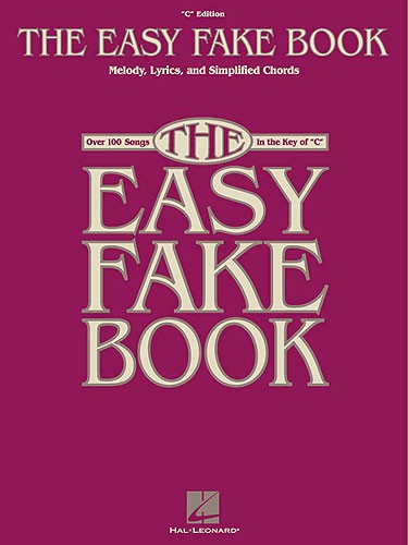 The Easy Fake Book: 