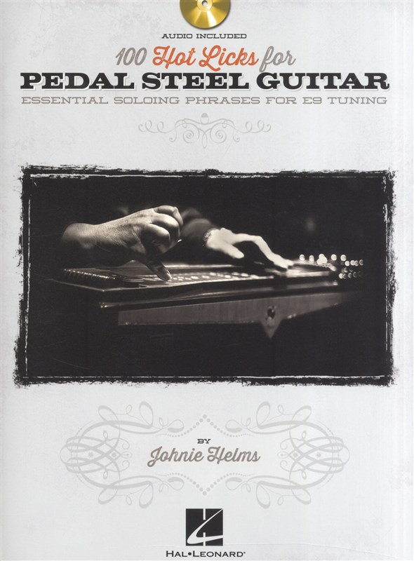 100 Hot Licks For Pedal Steel Guitar