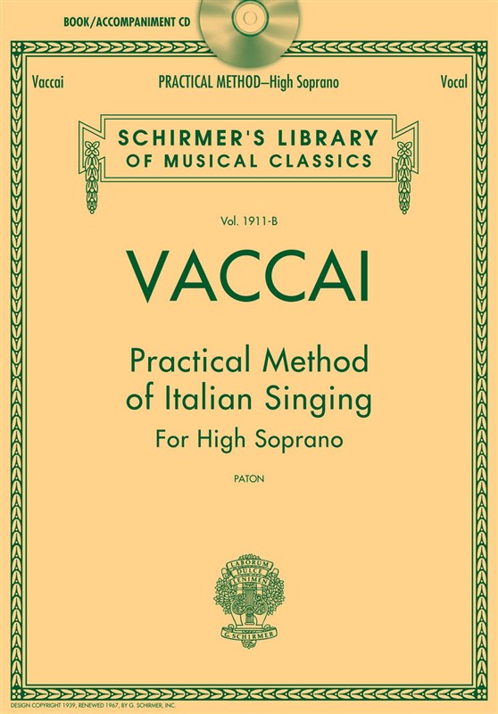 Practical Method of Italian Singing: For High Soprano