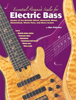 Essential Advanced Scales For Electric Bass