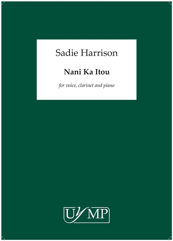 Sadie Harrison: Nani Ka Itou