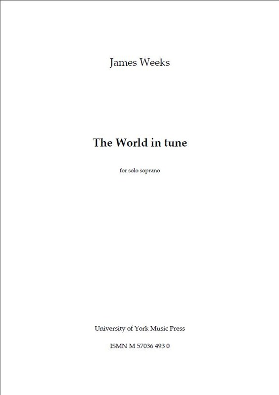 James Weeks: The World In Tune