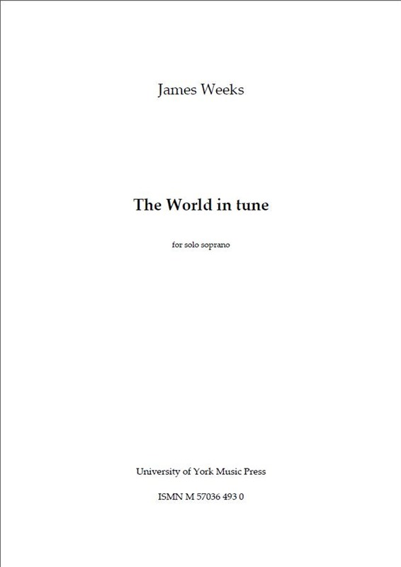 James Weeks: The World In Tune