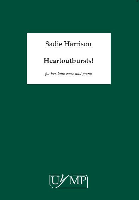 Sadie Harrison: Heartoutbursts! - Baritone Voice And Piano Performing Score