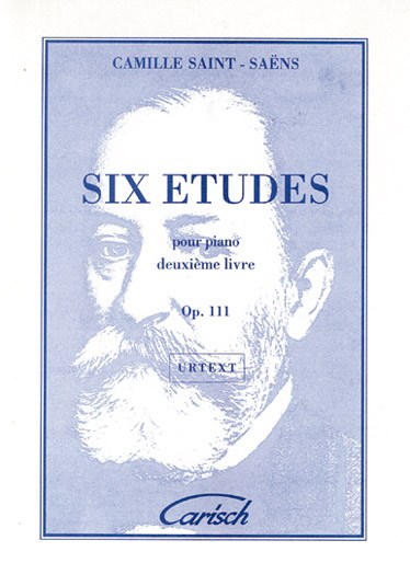 Camille Saint-Sans: 6 Etudes Pour Piano - 2Me Livre - Op.111