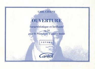 Carl Czerny: Ouverture Caractristique Et Brillante Op.54