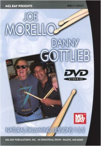 Joe Morello & Danny Gottlieb: Natural Drumming Lessons 5-6