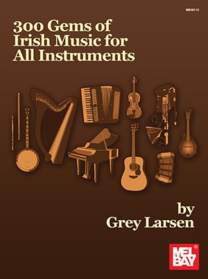 300 Gems Of Irish Music For All Instruments