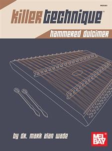 Killer Technique: Hammered Dulcimer