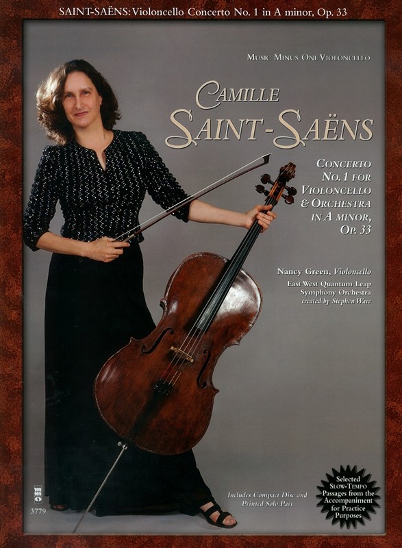 Camille Saint-Sans: Violoncello Concerto No. 1 In A Minor - Op. 33