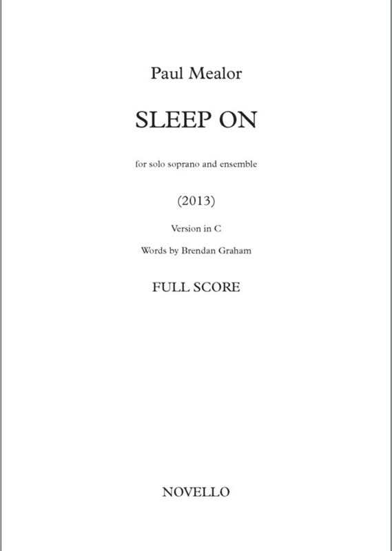Paul Mealor: Sleep On- In C