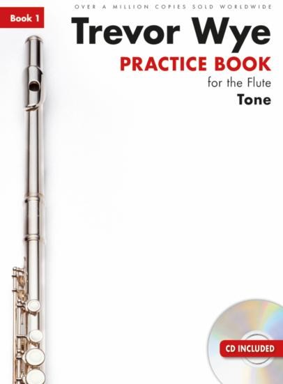 Trevor Wye Practice Book For The Flute: Book 1 - Tone (Book/CD) Revised Edition