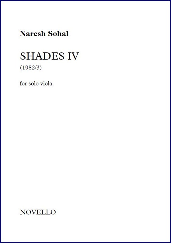 Naresh Sohal: Shades IV (Solo Viola)