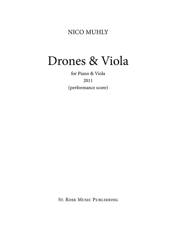 Nico Muhly: Drones & Viola (Performance Score)
