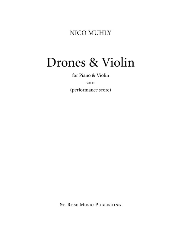 Nico Muhly: Drones & Violin (Performance Score)