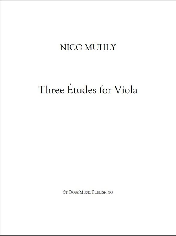Nico Muhly: Three tudes For Viola