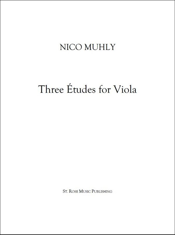 Nico Muhly: Three Études For Viola