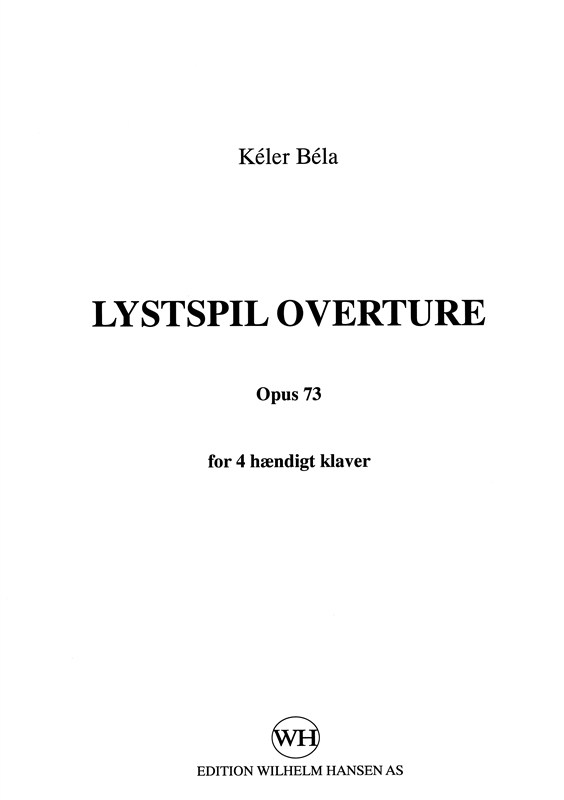 Keler Bela: Lystspil Ouverture Op. 73 For 4-hndigt Klaver