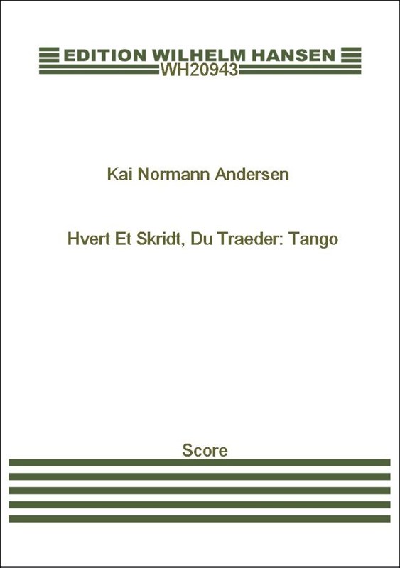Hvert Et Skridt, Du Træder: Tango