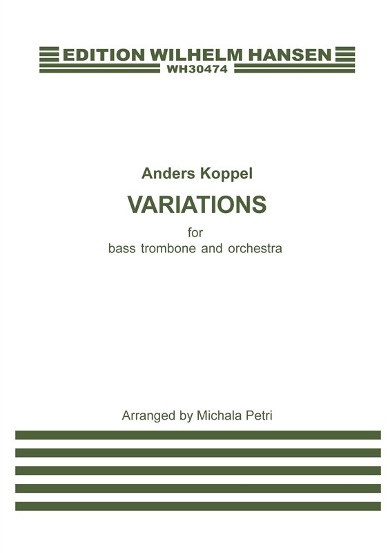 Koppel: Variations For Bass Trombone And Orchestra (Piano Reduction And Solo)