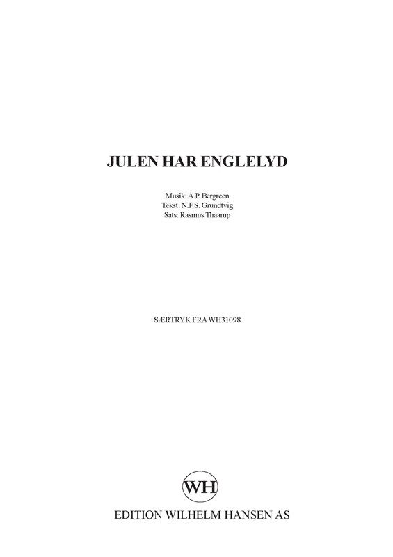 A.P. Bergreen: julen Har Englelyd (SATB)