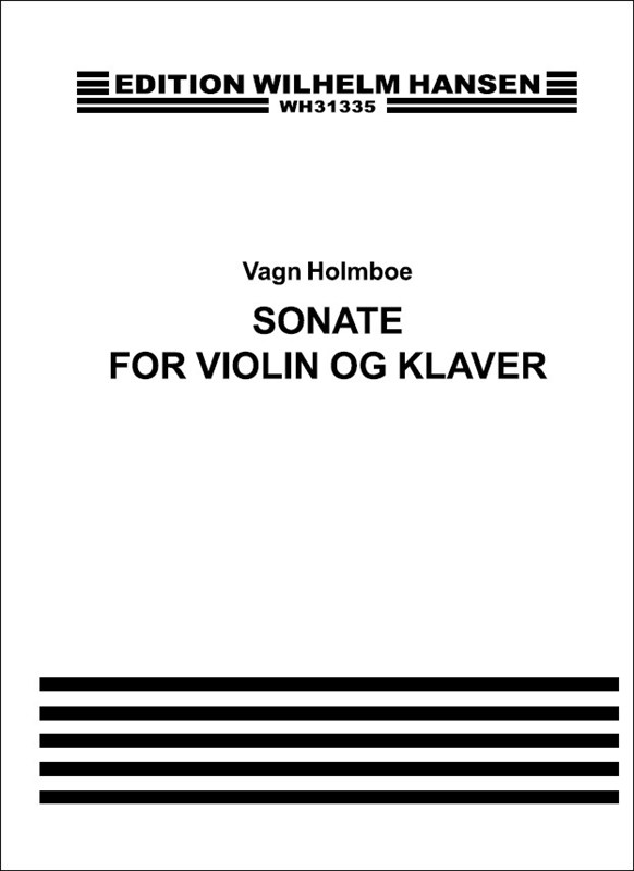 Vagn Holmboe: Sonate For Violin Og Klaver