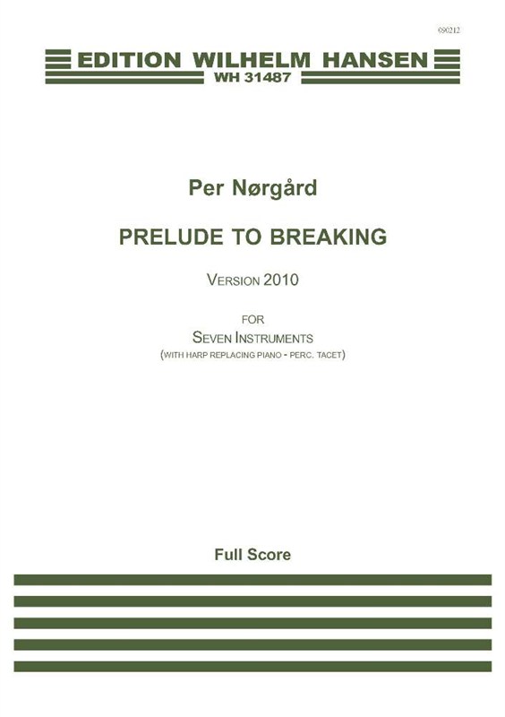 Per Nørgård Prelude To Breaking (Score) Vers. 2010