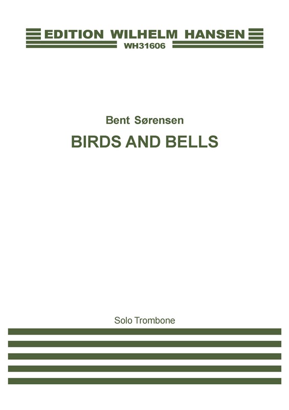 Bent Srensen: Birds And Bells (Solo trombone)