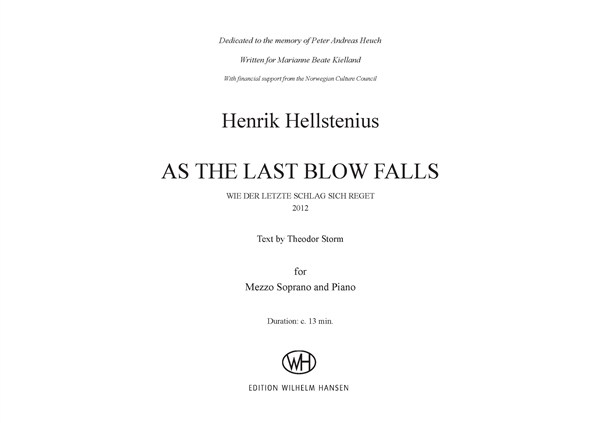 Henrik Hellstenius: As The Last Blow Falls (Voice and piano)