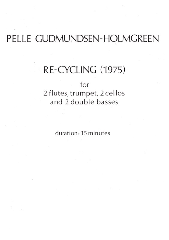 Holmgreen: Re-Cycling