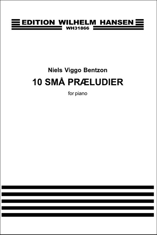 10 Sm Praeludier: For Piano