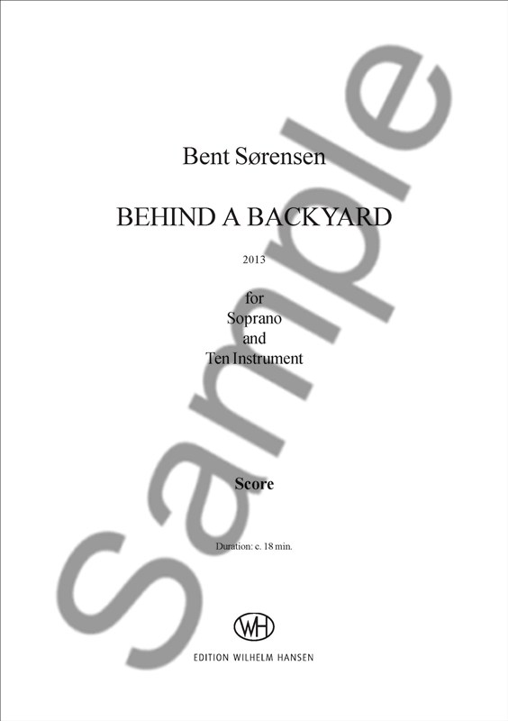 Bent Sørensen: Behind A Backyard