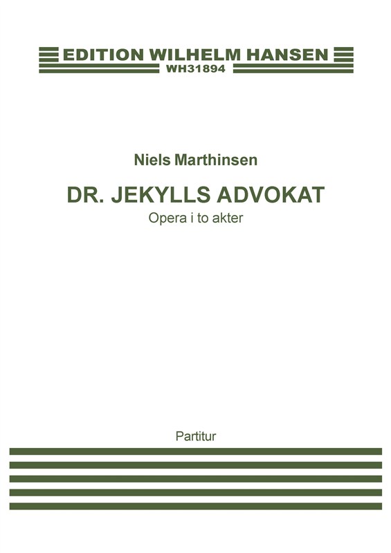 Niels Marthinsen: Dr. Jekylls Advokat (Score)