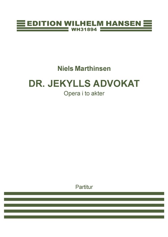 Niels Marthinsen: Dr. Jekylls Advokat (Score)