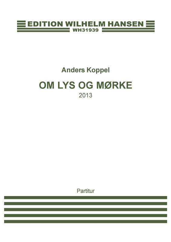 Koppel: Om Lys Og Mrke (Score)
