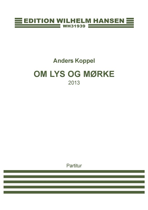 Koppel: Om Lys Og Mørke (Score)