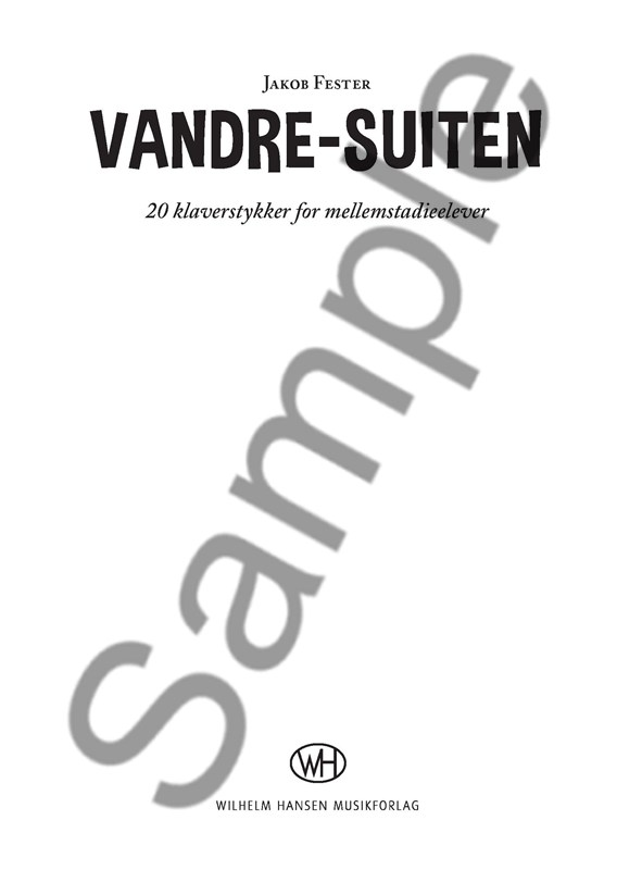 Jakob Fester: Vandre Suiten - Piano Solo