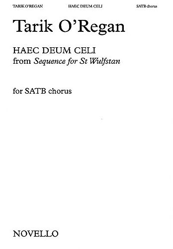 Tarik O'Regan: Haec Deum Celi (SATB)