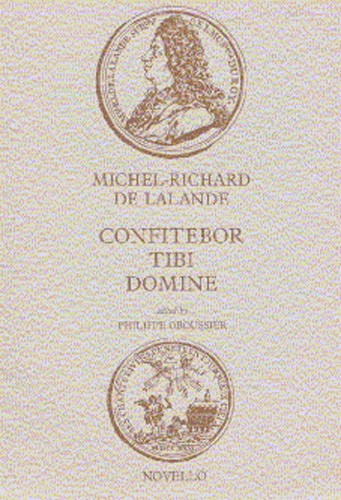 Michel-Richard De Lalande: Confitebor Tibi Domine