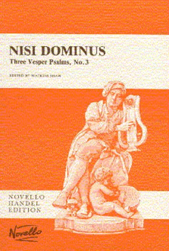 G.F. Handel: Nisi Dominus (Three Vesper Psalms No.3)