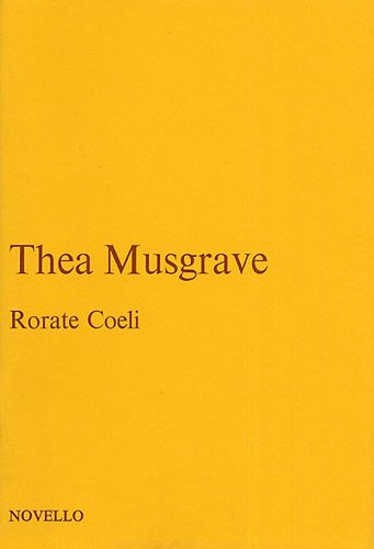 Thea Musgrave: Rorate Coeli