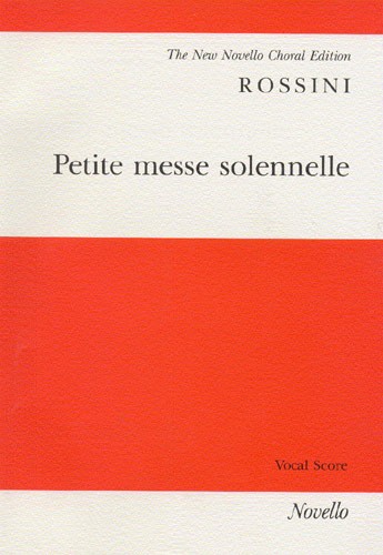 Gioacchino Rossini: Petite Messe Solennelle (Vocal Score)