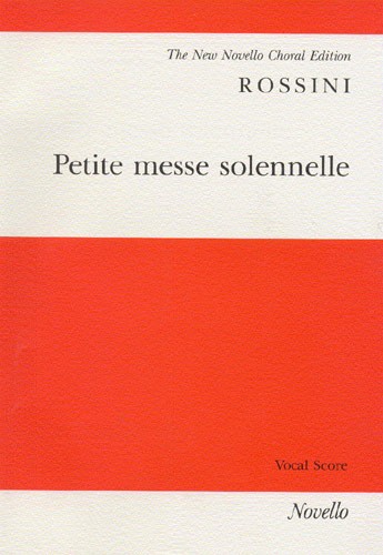 Gioacchino Rossini: Petite Messe Solennelle (Vocal Score)