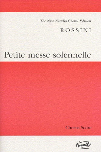 Rossini: Petite Messe Solennelle